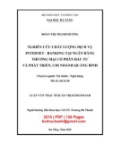 Luận văn Thạc sĩ Quản trị kinh doanh: Nghiên cứu chất lượng dịch vụ Internet - Banking tại Ngân hàng thương mại cổ đầu Đầu tư và Phát triển, chi nhánh Quảng Bình