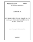 Luận văn thạc sĩ Chính sách công: Hoàn thiện chính sách hỗ trợ các xã ATK cách mạng trong kháng chiến chống Pháp và chống Mỹ