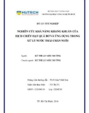 Luận văn Thạc sĩ Kỹ thuật môi trường: Nghiên cứu khả năng kháng khuẩn của dịch chiết hạt quả bơ và ứng dụng trong xử lý nước thải chăn nuôi