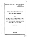 Báo cáo: Nghiên cứu tài nguyên đa dạng sinh học và đề xuất một số giải pháp bảo vệ phát triển bền vững vườn quốc gia Bạch Mã