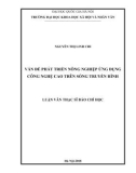 Luận văn Thạc sĩ Báo chí học: Vấn đề phát triển nông nghiệp ứng dụng công nghệ cao trên sóng truyền hình