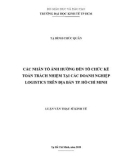 Luận văn Thạc sĩ Kinh tế: Nhân tố ảnh hưởng tổ chức hệ thống kế toán trách nhiệm tại các công ty Logistics trên địa bàn TP. Hồ Chí Minh