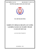 Luận án Tiến sĩ Kinh tế: Nghiên cứu mối quan hệ giữa lực lượng lao động ngành vận tải biển với GDP và dân số Việt Nam