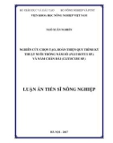 Luận án Tiến sĩ Nông nghiệp: Nghiên cứu chọn tạo, hoàn thiện quy trình kỹ thuật nuôi trồng nấm sò (Pleurotus sp.) và nấm chân dài (Clitocybe sp.)