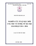 Luận án tiến sĩ Y học: Nghiên cứu tỉ suất mắc mới ung thư vú ở phụ nữ Hà Nội giai đoạn 2014-2016