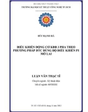 Luận văn Thạc sĩ Kỹ thuật: Điều khiển động cơ không đồng bộ 3 pha theo phương pháp DTC dùng bộ điều khiển PI mờ lai