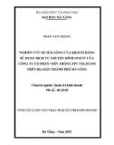Tóm tắt Luận văn Thạc sĩ Quản trị kinh doanh: Nghiên cứu sự hài lòng của khách hàng sử dụng dịch vụ truyền hình OneTV của Công ty cổ phần viễn thông FPT Telecom trên địa bàn thành phố Đà Nẵng