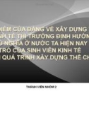 Đề tài: Quan điểm của đảng về xây dựng thể chế kinh tế thị trường định hướng xã hội chủ nghĩa ở nước ta hiện nay và vai trò của sinh viên kinh tế đối với quá trình xây dựng thể chế này