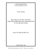 Luận văn Thạc sĩ Nhân văn: Hoạt động của tổ chức công đoàn ở khu công nghiệp Sông Công tỉnh Thái Nguyên từ năm 1985 đến năm 2014