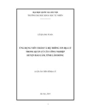 Luận án Tiến sĩ Địa lý: Ứng dụng viễn thám và hệ thống thông tin địa lý trong quản lý cây công nghiệp huyện Bảo Lâm, tỉnh Lâm Đồng