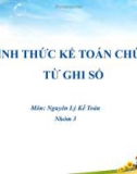 Bài thuyết trình: Hình thức kế toán chứng từ ghi sổ