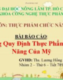 Bài thuyết trình môn Thực phẩm chức năng: Những quy định thực phẩm chức năng của Mỹ