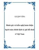 LUẬN VĂN: Đánh giá và kiến nghị hoàn thiện hạch toán chênh lệch tỷ giá hối đoái ở Việt Nam