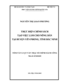 Tóm tắt Luận văn Thạc sĩ Chính sách công: Thực hiện chính sách tạo việc làm cho nông dân tại huyện Yên Phong, tỉnh Bắc Ninh