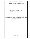 Luận văn Thạc sĩ Quản lý kinh tế: Giải pháp chuyển đổi số của Ngân hàng TMCP Quân đội – MB Bank