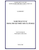 Luận văn Thạc sĩ Lý luận văn học: Nghệ thuật tự sự trong truyện thiếu nhi của Tô Hoài