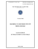 Luận án Tiến sĩ Kỹ thuật cơ khí và cơ kỹ thuật: Dao động và chẩn đoán vết nứt trong dầm bậc