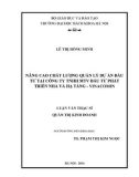 Luận văn thạc sĩ Quản trị kinh doanh: Nâng cao chất lượng quản lý dự án đầu tư tại Công ty TNHH MTV đầu tư phát triển nhà và hạ tầng - Vinacomin