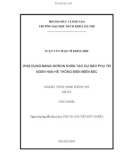 Luận văn: Ứng dụng mạng Nơron nhân tạo dự báo phụ tải ngắn hạn hệ thống điện Miền Bắc