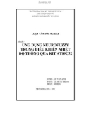 Luận văn tốt nghiệp: Ứng dụng Neurofuzzy trong điều khiển nhiệt độ thông qua Kit At89c52