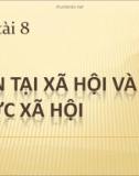 Đề tài : Tồn tại xã hội và ý thức xã hội