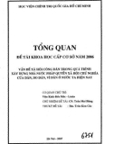 Tổng quan đề tài khoa học cấp cơ sở năm 2006: Vấn đề xã hội công dân trong quá trình xây dựng Nhà nước Pháp quyền Xã hội Chủ nghĩa của dân, do dân và vì dân ở nước ta hiện nay