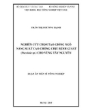 Luận án Tiến sĩ Nông nghiệp: Nghiên cứu chọn tạo giống ngô năng suất cao chống chịu bệnh gỉ sắt (puccinia SP.) cho vùng Tây Nguyên