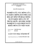 Luận văn Thạc sĩ Kinh tế: Nghiên cứu tác động của vụ kiện Chống bán phá giá Hoa Kỳ đối với hoạt động xuất khẩu Đèn cầy từ Trung Quốc - Bài học kinh nghiệm và giải pháp xuất khẩu Đèn cầy Việt Nam