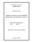 Tóm tắt Luận văn Thạc sĩ Kỹ thuật: Nghiên cứu chế tạo vật liệu Composite trên nền nhựa Polyethylene và mùn cưa