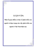 Luận văn hay về: Một số quan điểm cơ bản về phát triển con người và thực trạng của việc phát triển con người ở Việt Nam hiện nay