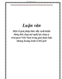 Luận văn hay về: Một số giải pháp thúc đẩy xuất khẩu hàng thủ công mỹ nghệ tại công ty Artexport Việt Nam trong giai đoạn hậu khủng hoảng kinh tế thế giới