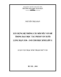 Tóm tắt Luận văn Thạc sĩ Sư phạm Ngữ văn: Xây dựng hệ thống câu hỏi nêu vấn đề trong dạy học tác phẩm văn xuôi lãng mạn 1930 – 1945 cho học sinh lớp 11