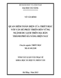 Tóm tắt Luận văn Thạc sĩ Khoa học xã hội và nhân văn: Quan điểm toàn diện của triết học với vấn đề phát triển bền vững ngành Du lịch trên địa bàn thành phố Đà Nẵng hiện nay