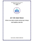 Kỷ yếu Hội thảo: Nâng cao chất lượng giảng dạy ngoại ngữ không chuyên