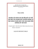 Luận văn Tiến sĩ Kỹ thuật: Nghiên cứu đánh giá độ bền mỏi và tuổi thọ mỏi của khung giá chuyển hướng và trục bánh xe đầu máy D19E vận dụng trên đường sắt Việt Nam - Phạm Lê Tiến