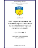 Luận văn Thạc sĩ: Hoàn thiện công tác chăm sóc khách hàng tại Ngân hàng TMCP Đầu tư và Phát triển Việt Nam – Chi nhánh Nam Sài Gòn