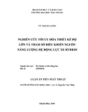 Luận án Tiến sĩ: Nghiên cứu tối ưu hóa thiết kế độ lớn và tham số điều khiển nguồn năng lượng hệ động lực xe hybrid