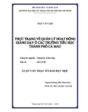 Luận văn Thạc sĩ Giáo dục học: Thực trạng về quản lý hoạt động giảng dạy ở các trường tiểu học thành phố Cà Mau