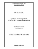 Tóm tắt luận văn Thạc sĩ: Vận dụng kế toán quản trị tại Bệnh viện Đa khoa Tỉnh Đăk Lăk