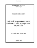 Luận văn Thạc sĩ Luật học: Giải thích hợp đồng theo pháp luật dân sự Việt Nam hiện hành