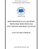 Luận văn Thạc sĩ Kinh tế: Phân tích hành vi của người dân trong hoạt động phân loại chất thải rắn sinh hoạt tại nguồn