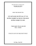 Luận văn thạc sĩ: Xây dựng hệ chuyên gia tư vấn hướng nghiệp tại trung tâm GDTX hướng nghiệp Tây Sơn