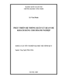 LUẬN VĂN: PHÁT TRIỂN HỆ THỐNG QUẢN LÝ QUAN HỆ KHÁCH HÀNG CHO DOANH NGHIỆP