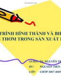 Đề tài: QUÁ TRÌNH HÌNH THÀNH VÀ BIẾN ĐỔI HƯƠNG THƠM TRONG SẢN XUẤT BÁNH MÌ