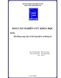 Báo cáo nghiên cứu khoa học: Hệ thống cung cấp và tích hợp dịch vụ thông tin