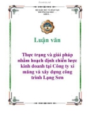 Luận văn: Thực trạng và giải pháp nhằm hoạch định chiến lược kinh doanh tại Công ty xi măng và xây dựng công trình Lạng Sơn