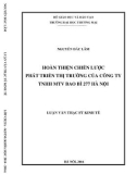 Luận văn Thạc sĩ Kinh tế: Hoàn thiện chiến lược phát triển thị trường của Công ty TNHH MTV Bao Bì 277 Hà Nội