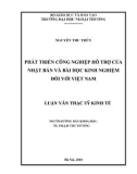 Luận văn thạc sỹ kinh tế: Phát triển công nghiệp hỗ trợ của Nhật Bản và bài học kinh nghiệm đối với Việt Nam