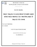 Luận văn Thạc sĩ Sinh thái học: Thực trạng và giải pháp về điều kiện sinh thái trong các trường học ở thị xã Tây Ninh