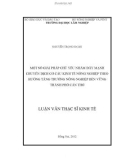 Luận văn Thạc sĩ Kinh tế: Một số giải pháp chủ yếu nhằm đẩy mạnh chuyển dịch cơ cấu kinh tế nông nghiệp theo hướng tăng trưởng nông nghiệp bền vững thành phố Cần Thơ